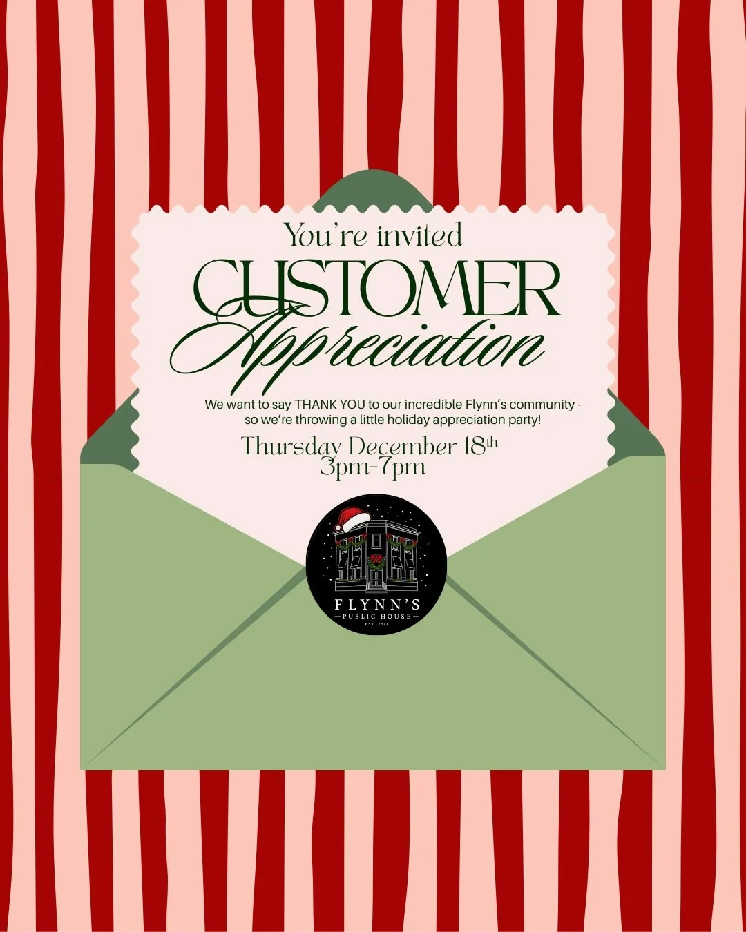 🎉 Customer Appreciation Night at Flynn&rsquo;s! 🎉
Thursday, December 18th &bull; 3&ndash;7 PM

We&rsquo;re celebrating YOU &mdash; our amazing Flynn&rsquo;s community &mdash; with an afternoon full of giveaways, good vibes, and great food. 💚

✨ Pr