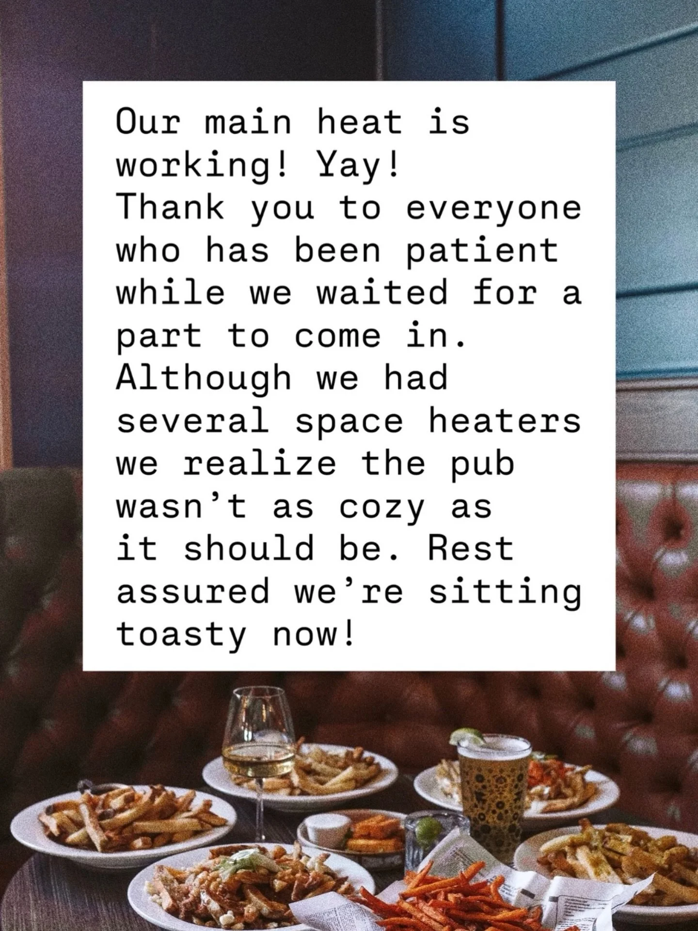 🔥 UPDATE 🔥
Our main heat is fixed and the pub is warm, cozy and back to normal.
Doors are open, pints are pouring 🍻
Come in out of the cold.