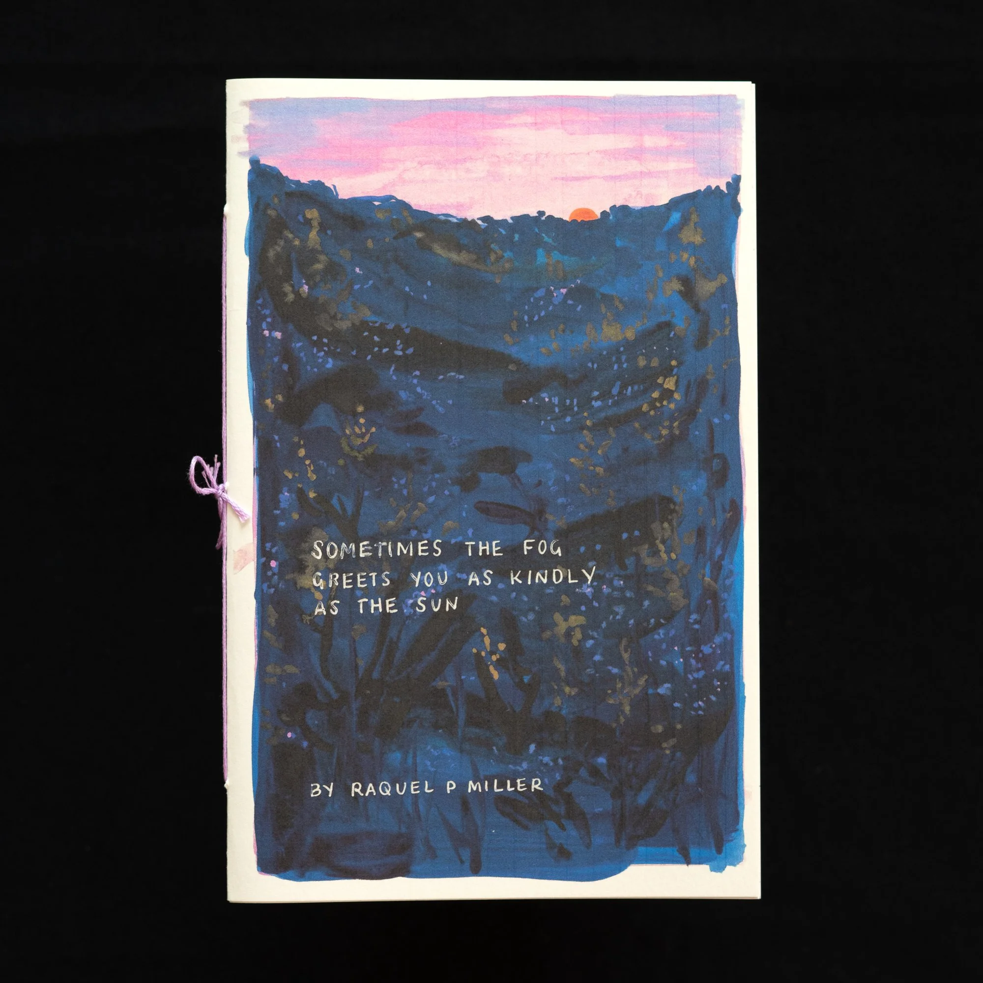 Sometimes the Fog by Raquel P. Miller