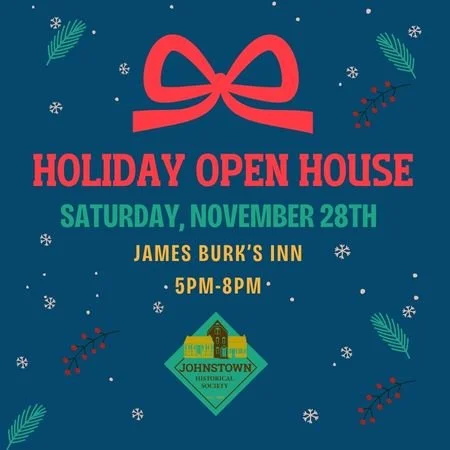 Holiday Open House Johnstown Historical Society