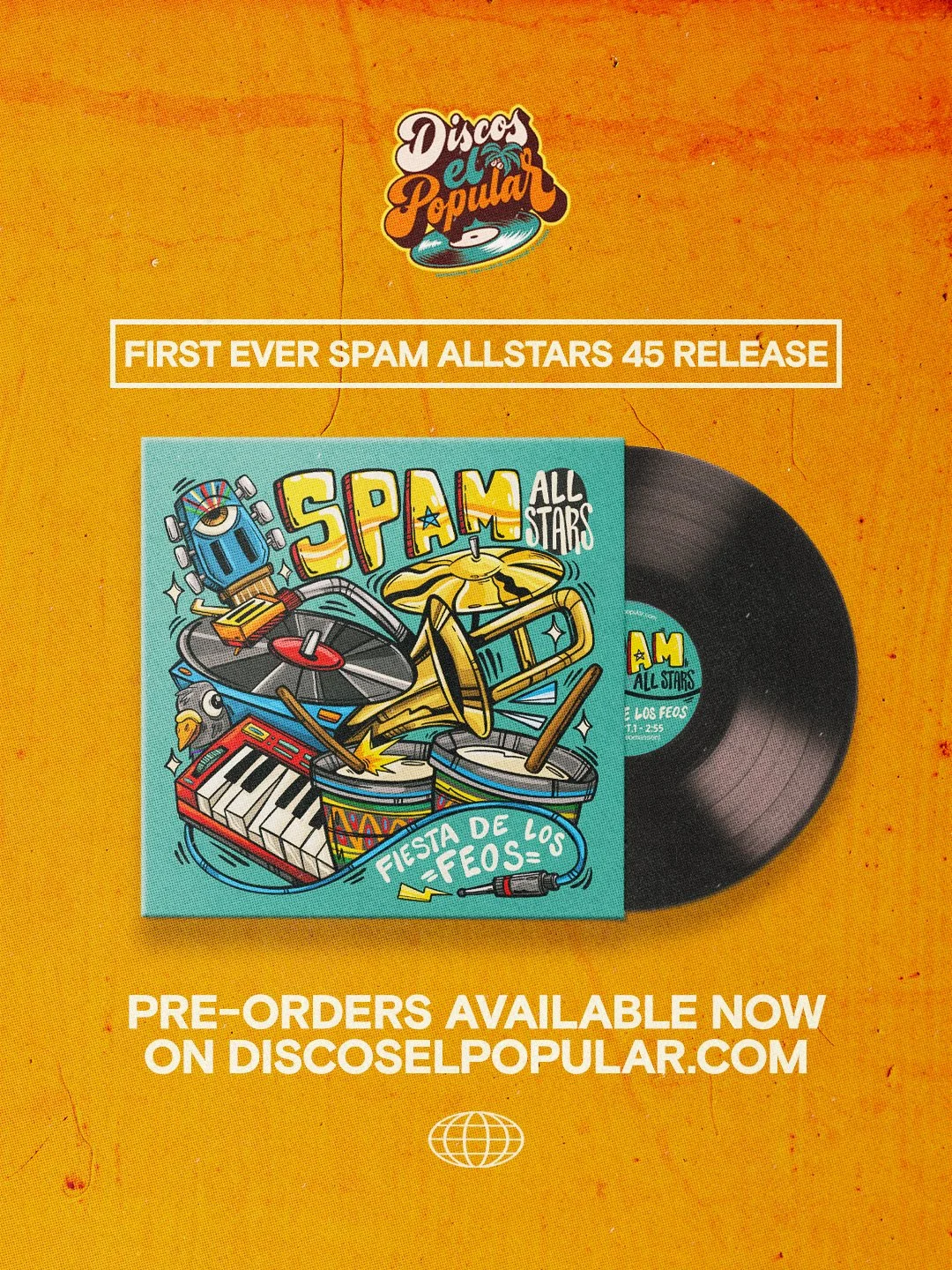 Spam Allstars - "Fiesta De Los Feos" 7" Vinyl (Pre-Order)
