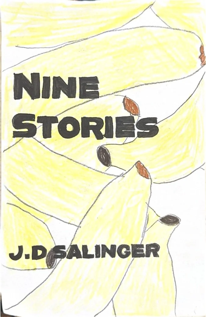 Drawing of yellow bananas with the title 'Nine Stories' and the author's name 'J.D. Salinger' written over them.