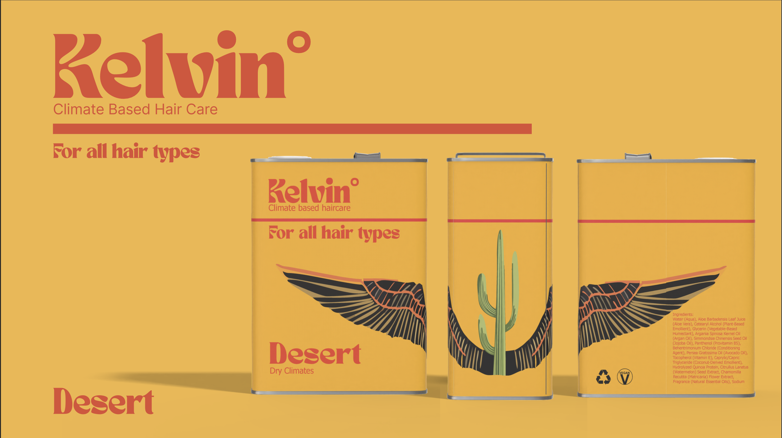 Three cans of Kelvin climate-based hair care products against a yellow background, with text indicating they are suitable for all hair types and dry desert climates. The cans feature graphic designs of wings and a cactus.