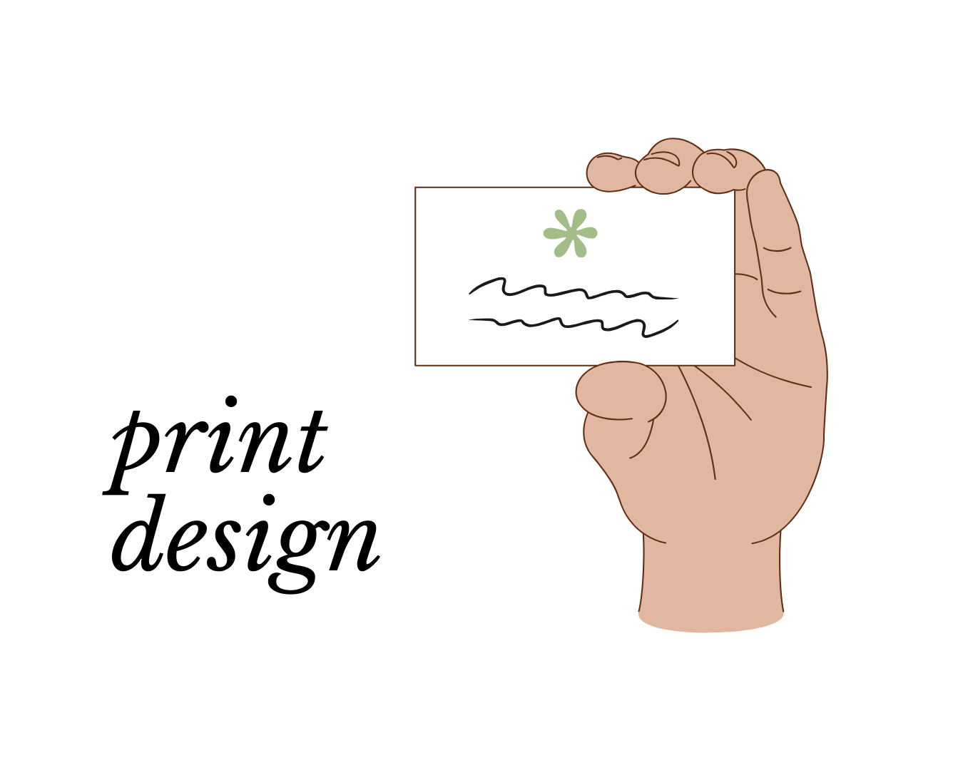 graphic of hand holding a business card with a logo and scribbles on it, next to text that says "print design"