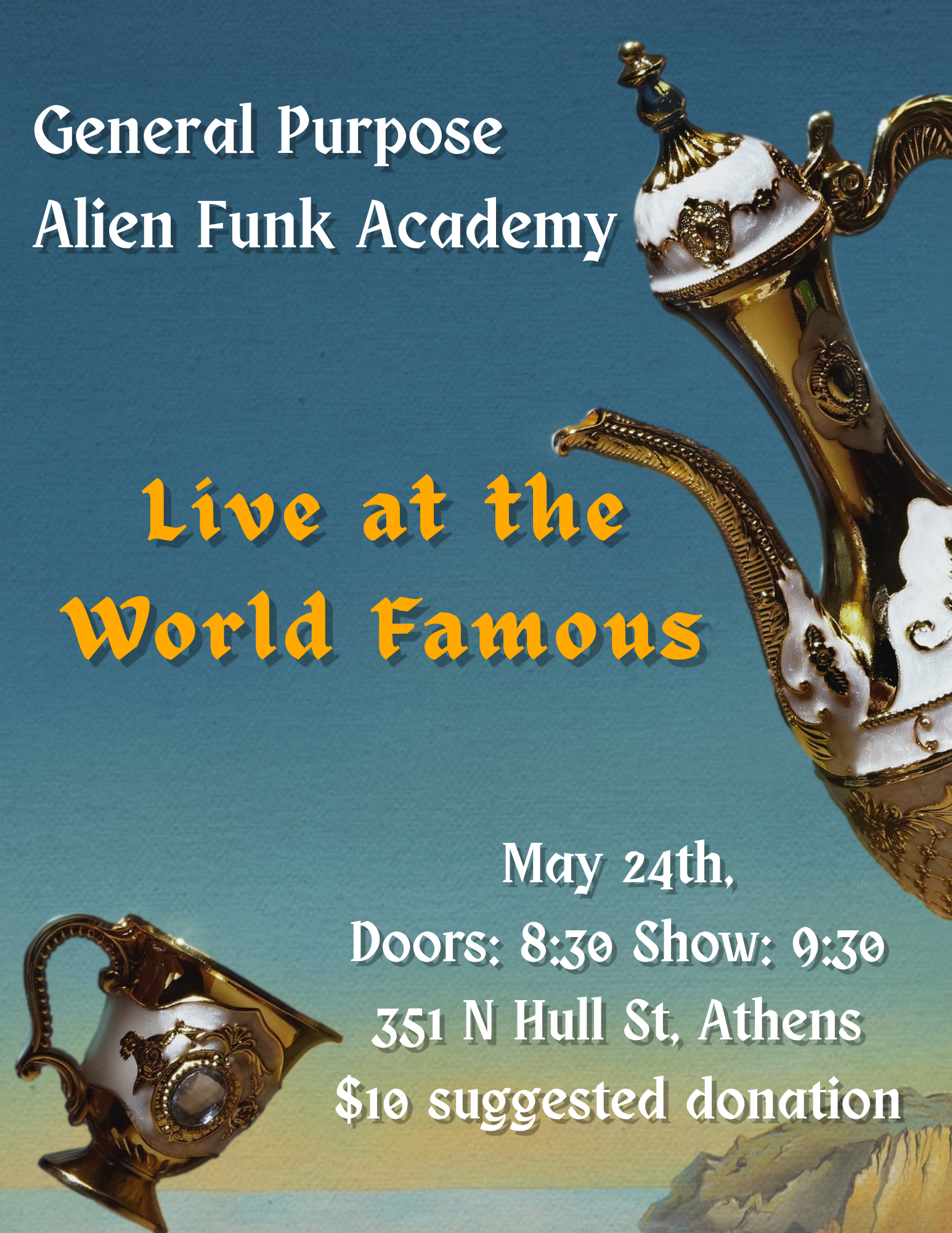 The World Famous (Athens GA) may 24th “One last word” tour