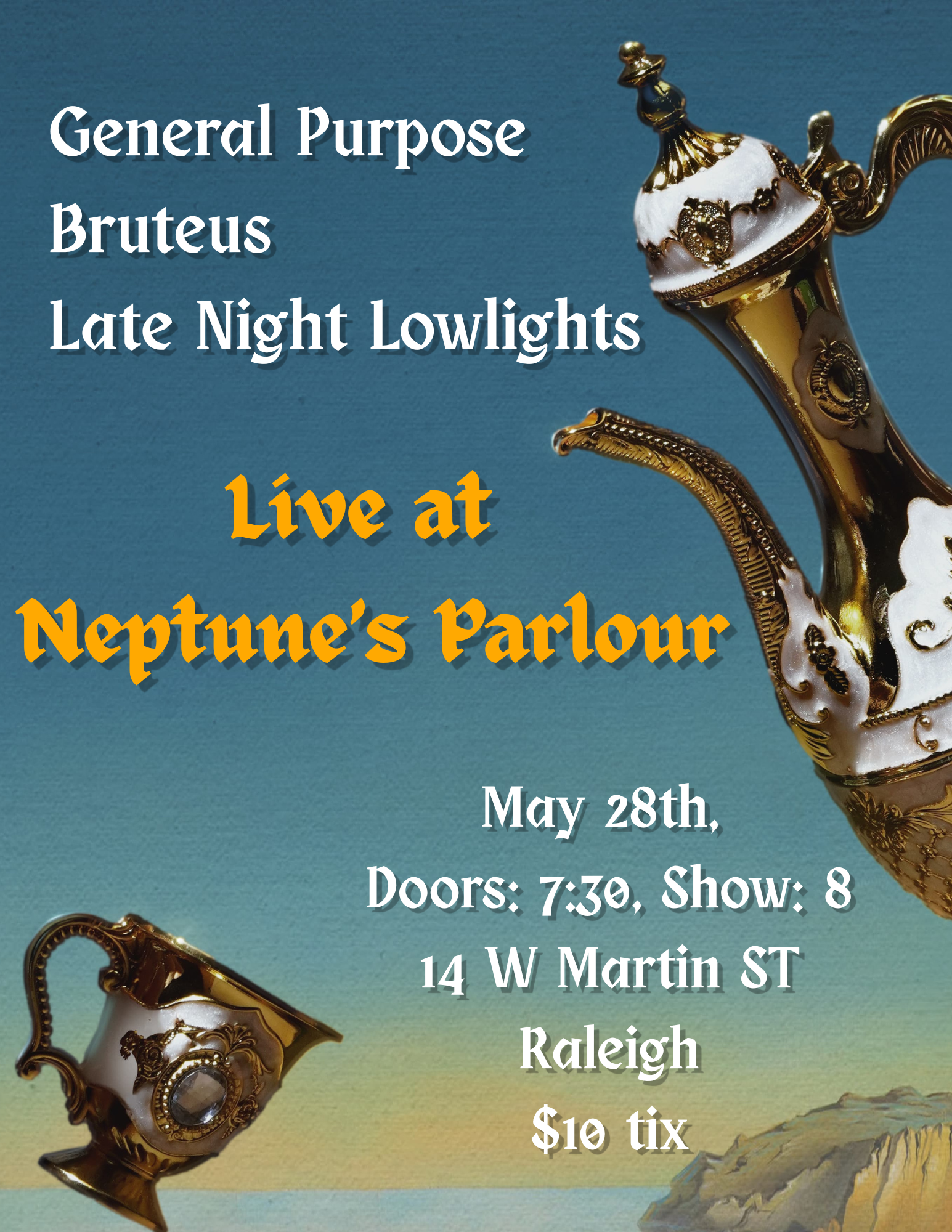 Neptune's Parlor (Raleigh) "One Last Word" Tour