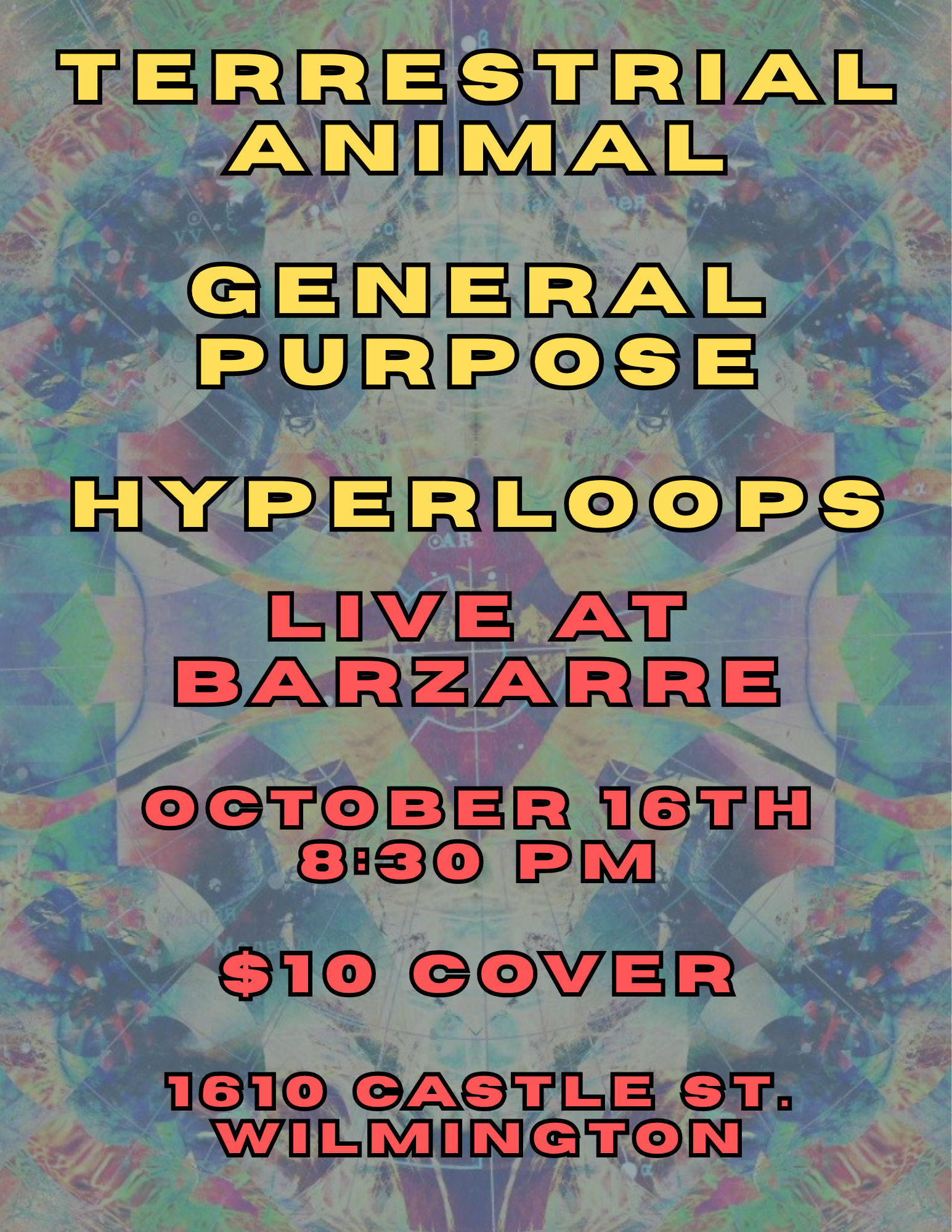 Barzarre 10/16 (Wilmington)