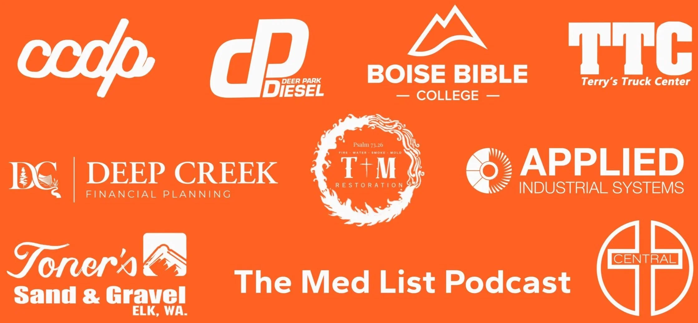 Brands and organizations SUMMITLIGHT.MEDIA has worked with CCDP, Deer Park Diesel, Boise Bible College, Terry's Truck Center, Deep Creek Financial Planning, T+M Restoration, Applied Industrial Systems, Toner's Sand & Gravel, and The Med List Podcast.