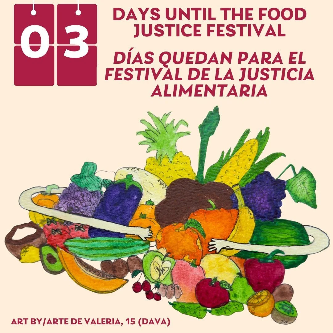 3 days until the Food Justice Festival!
!Quedan 3 d&iacute;as para el festival de la justicia alimentaria!

Click the link in our bio to RSVP for free!
&iexcl;Haz clic en el enlace de nuestra biograf&iacute;a para confirmar tu asistencia gratis!