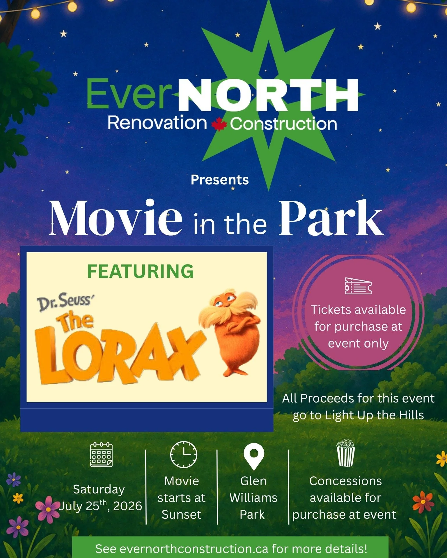 🍿🎥 Movie Night is coming to Glen Williams!
Join us on July 25, 2026 to see The Lorax (2012) on the big screen. Bring your chairs, blankets, and the whole family for an unforgettable summer evening.
✨ All proceeds support Light Up The Hills.
🎬🌳 Se