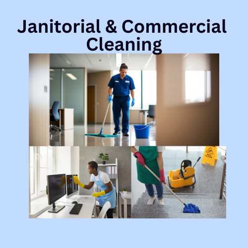 🏢 Commercial & Janitorial Cleaning