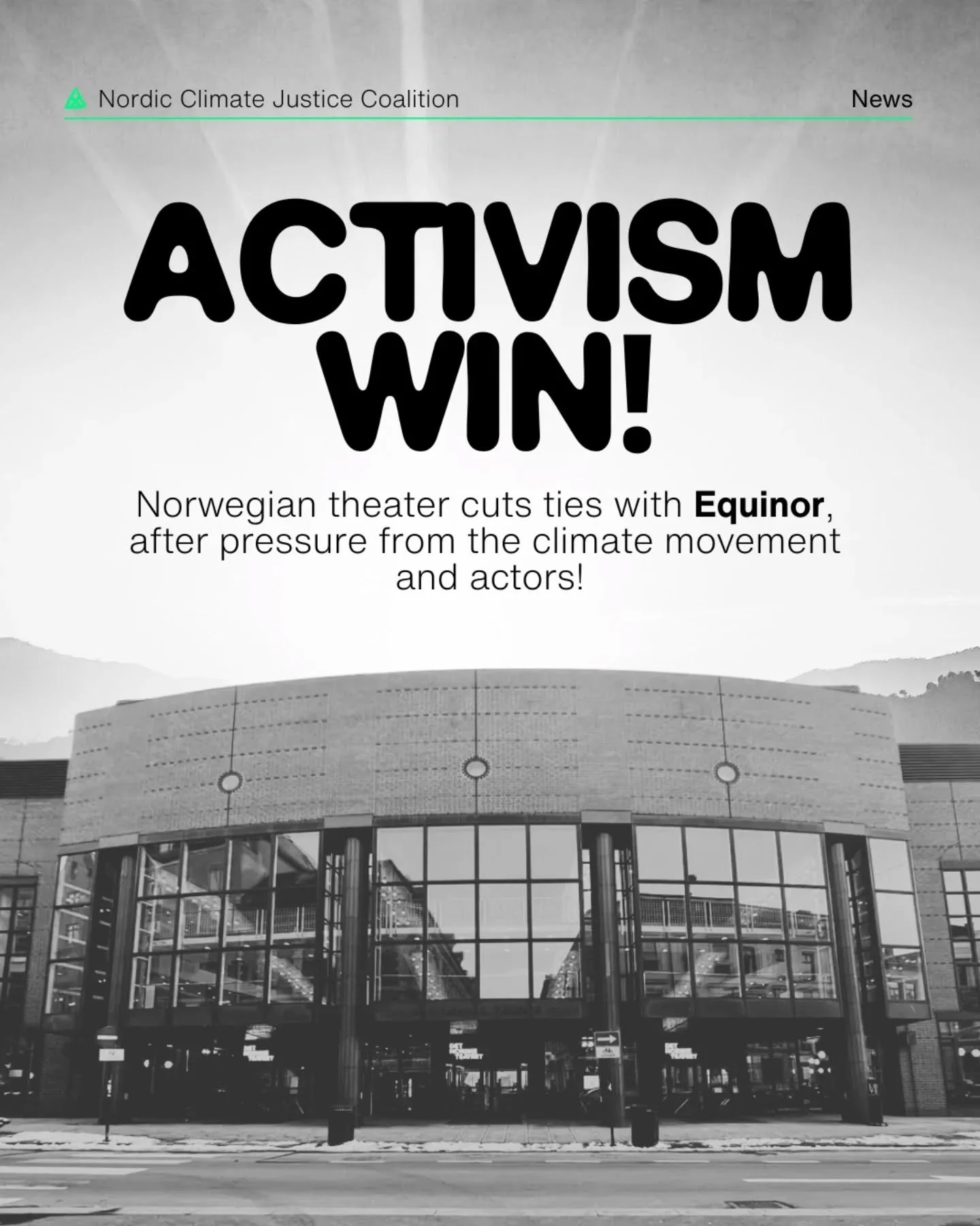 Coalition News📰
Activism win in Norway!

The Norwegian Theatre has thrown out Equinor after years of pressure from the climate movement🔥