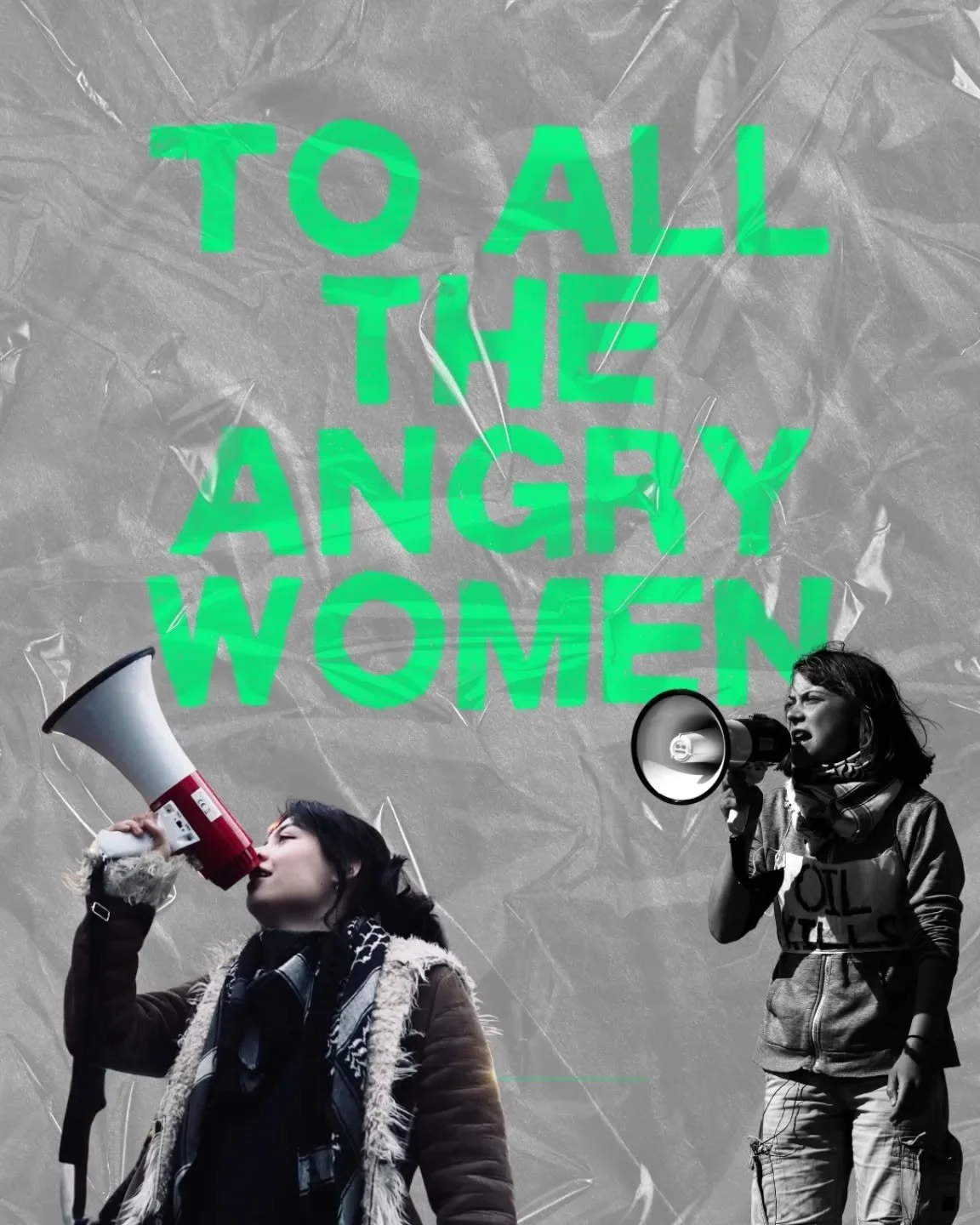 This is the time to be angry.
Women build people power.
Together we change the system.