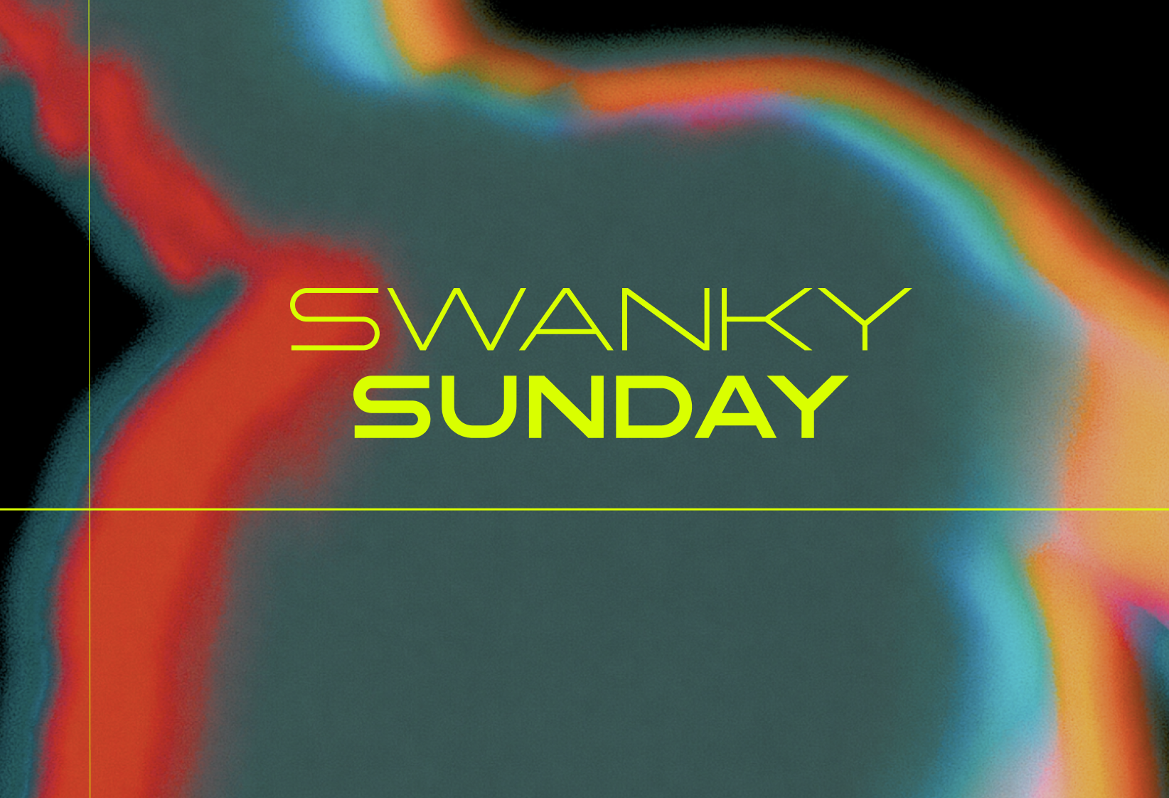 SWANKY SUNDAY