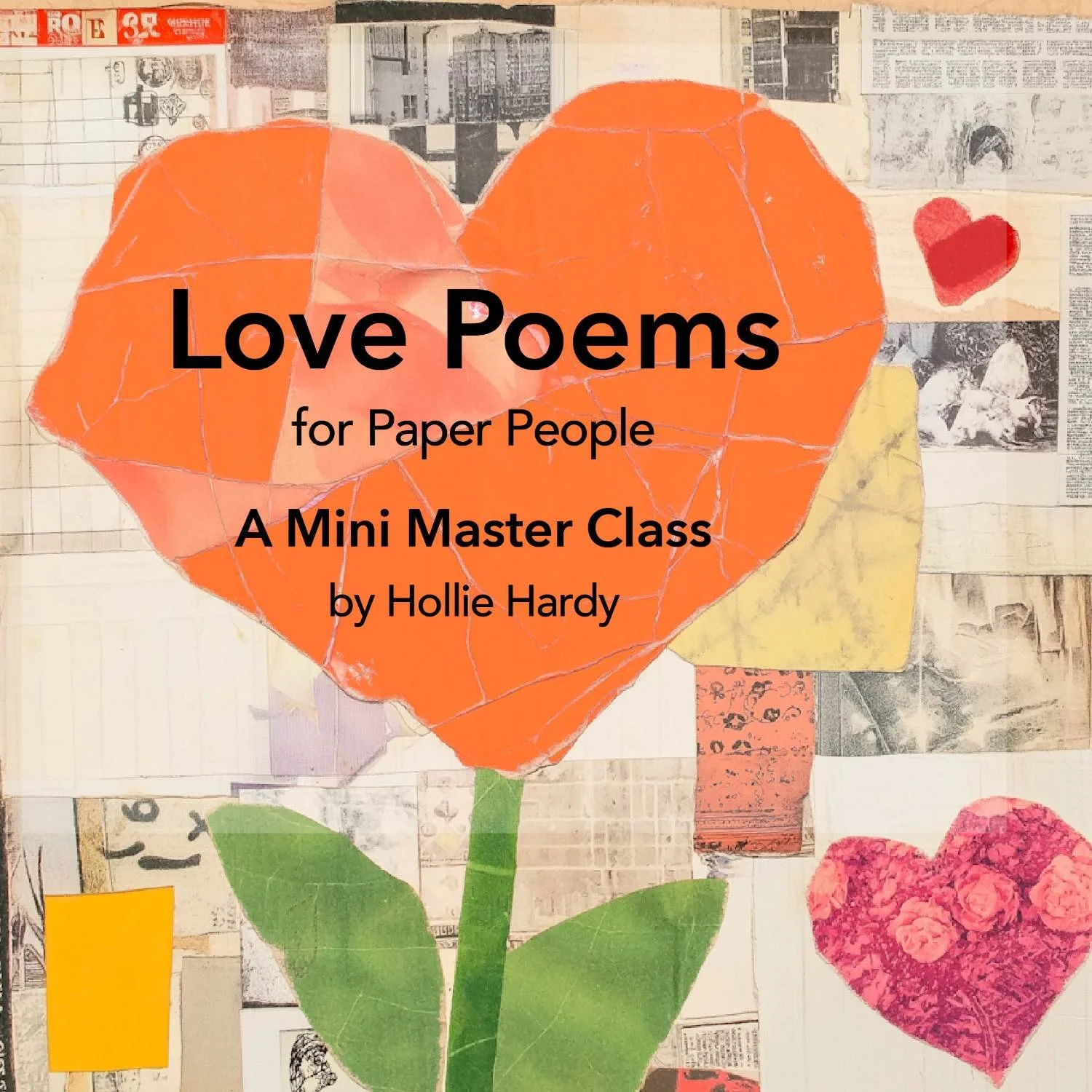 Hollie Hardy - Modern Love Poems: A Mini Master Class [usual price $50/£38]