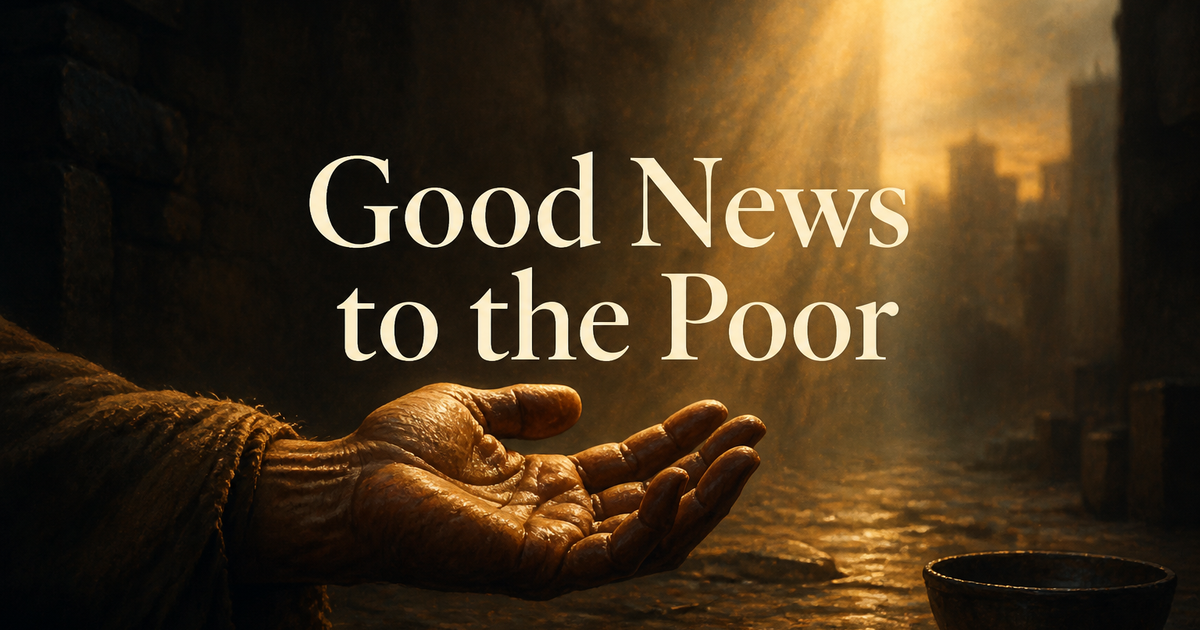 Good News to the Poor