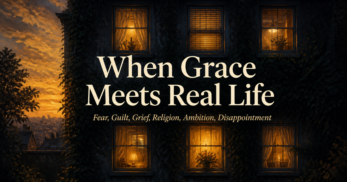 When Grace Meets Real Life