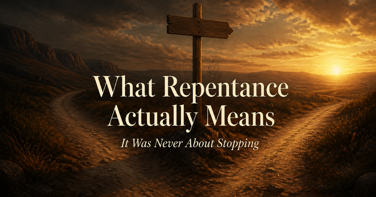 What Repentance Actually Means