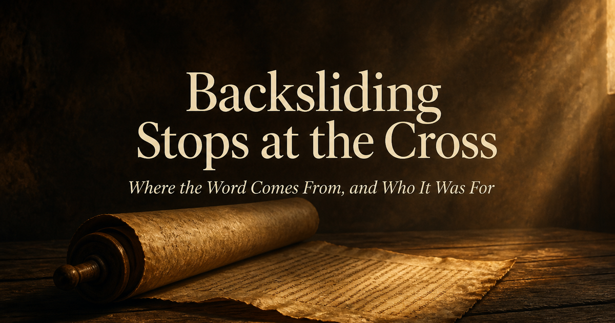 Backsliding Stops at the Cross