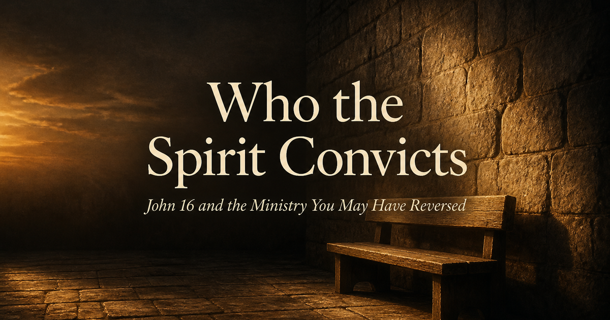 Who the Spirit Convicts