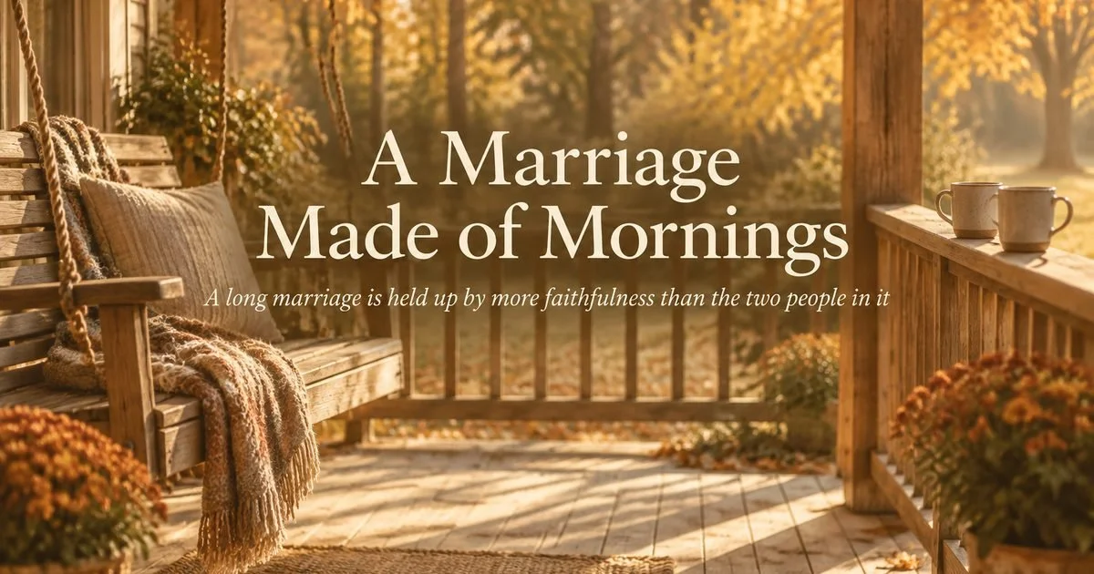 A Marriage Made of Mornings