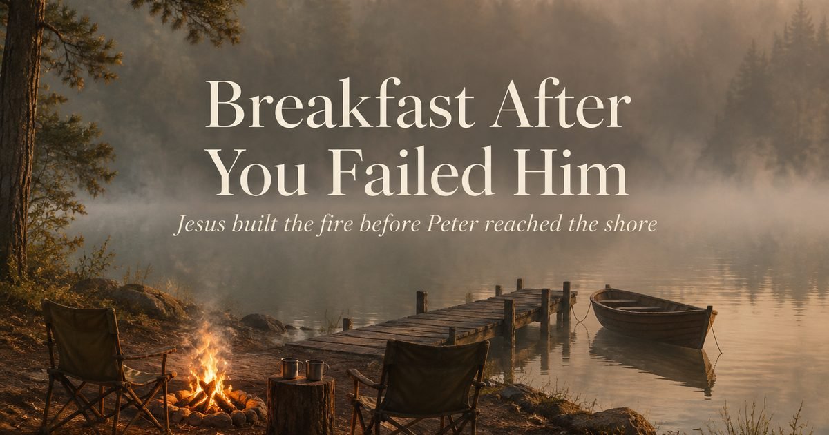 Breakfast After You Failed Him