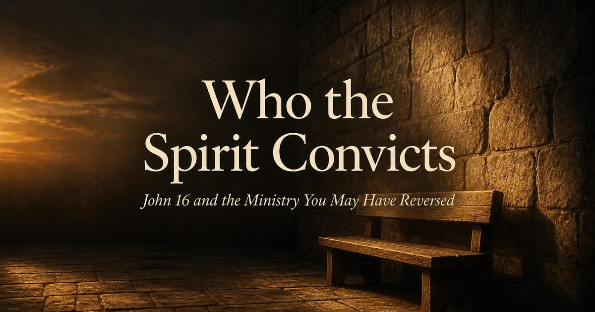 Who the Spirit Convicts