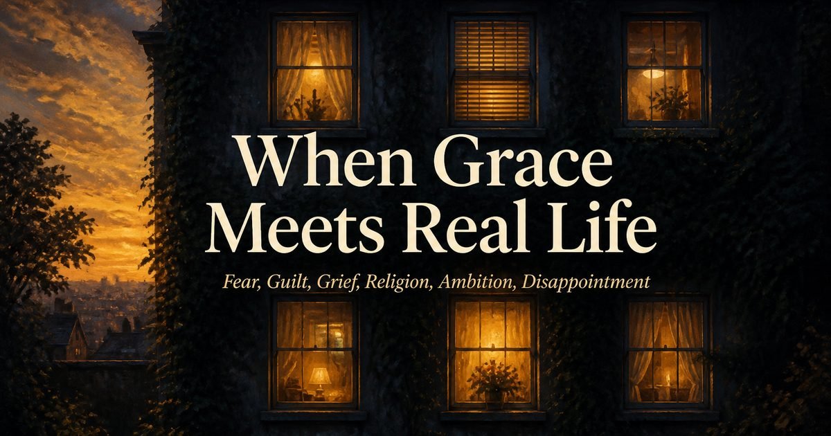When Grace Meets Real Life