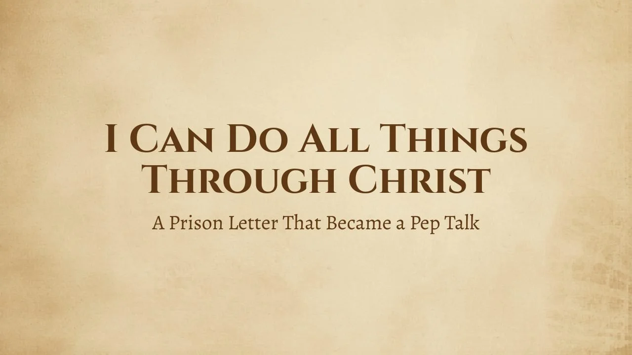 I Can Do All Things Through Christ