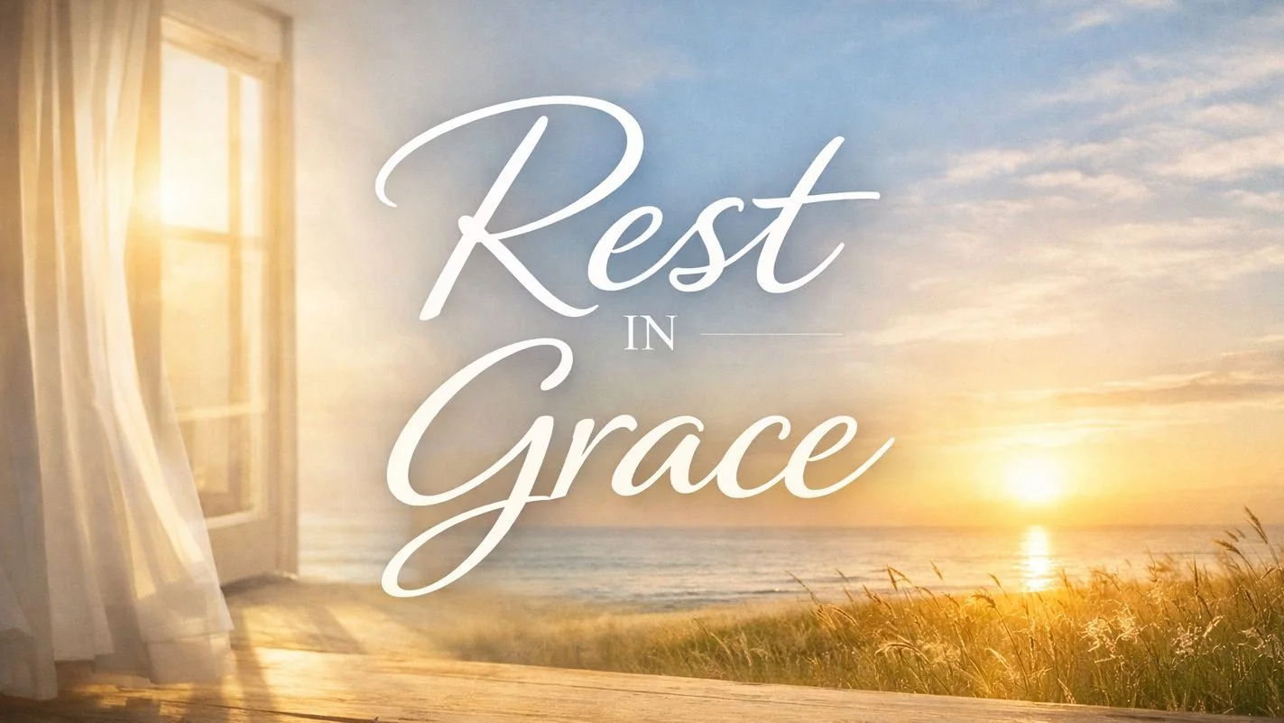 Rest in Grace