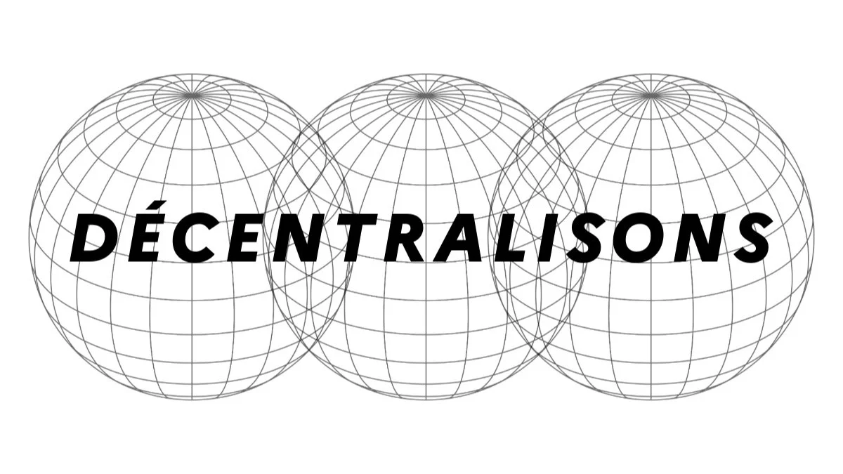 DÉCENTRALISONS