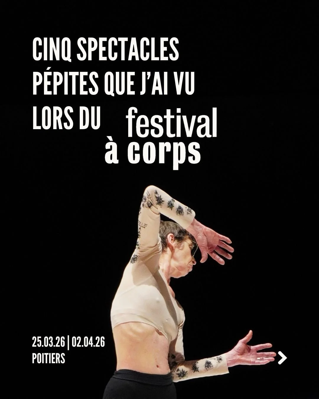 ⭐️ CINQ PI&Egrave;CES P&Eacute;PITES 

📍Festival &Agrave; Corps 2026 - 25/03-02/04 - @ville_de_poitiers @tap.scenenationale @centredebeaulieu @univ_poitiers 

☀️ Partager le vide,par @marie_goudot et Sophia Dinkel &agrave; @le_meta_cdn 
☀️ Portrait,