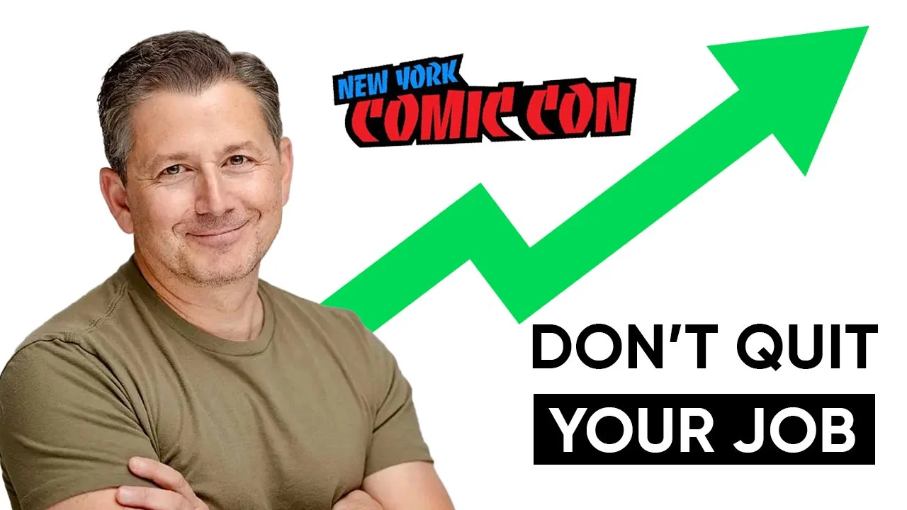 Photo of a smiling man with crossed arms, and a green upward arrow. Text reads 'New York Comic Con' and 'Don't Quit Your Job'.