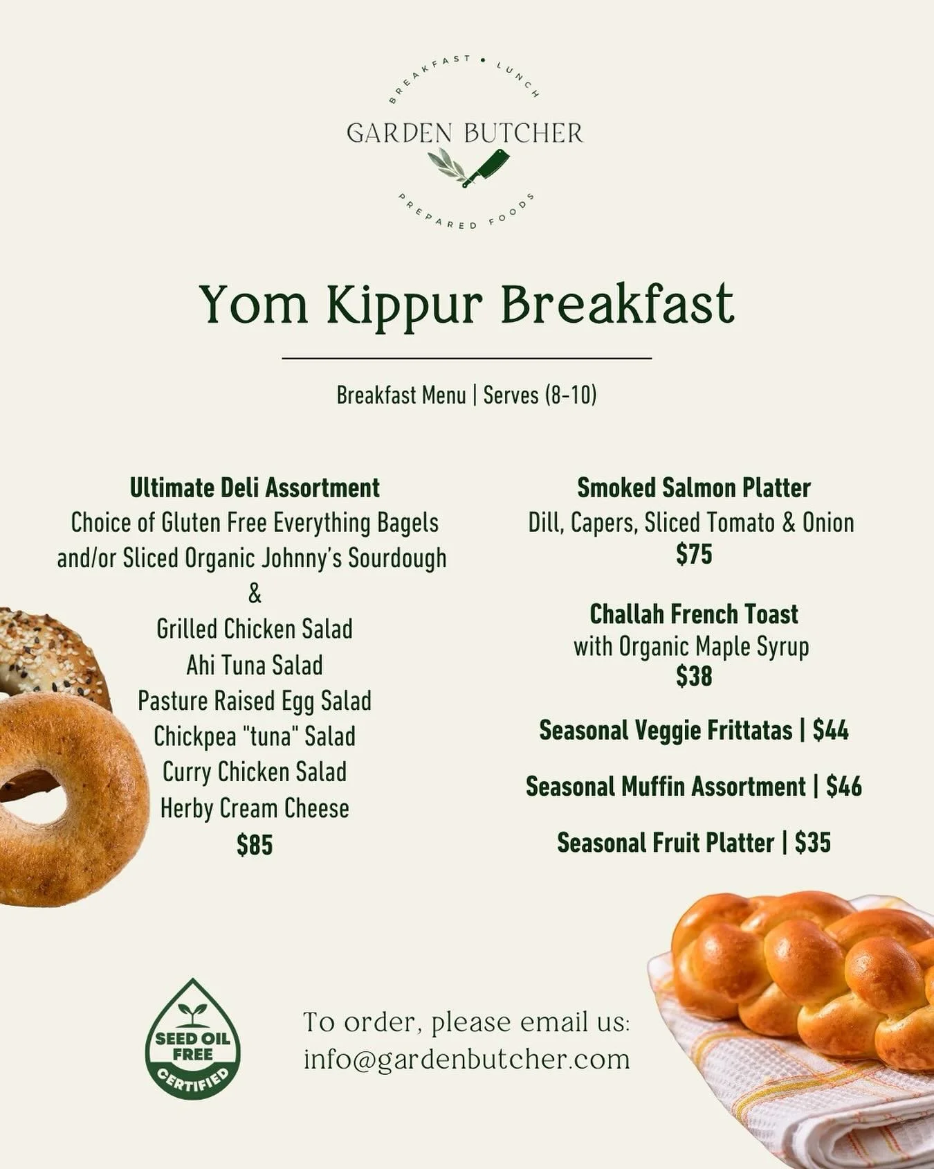 Yom Kippur Breakfast Made Easy 🥯✨

Enjoy a beautiful, nourishing spread from @gardenbutcher&mdash; made with fresh locally sourced ingredients and always 100% seed oil&ndash;free. Perfect for sharing with family and friends 🌿🤍
Place your order by 