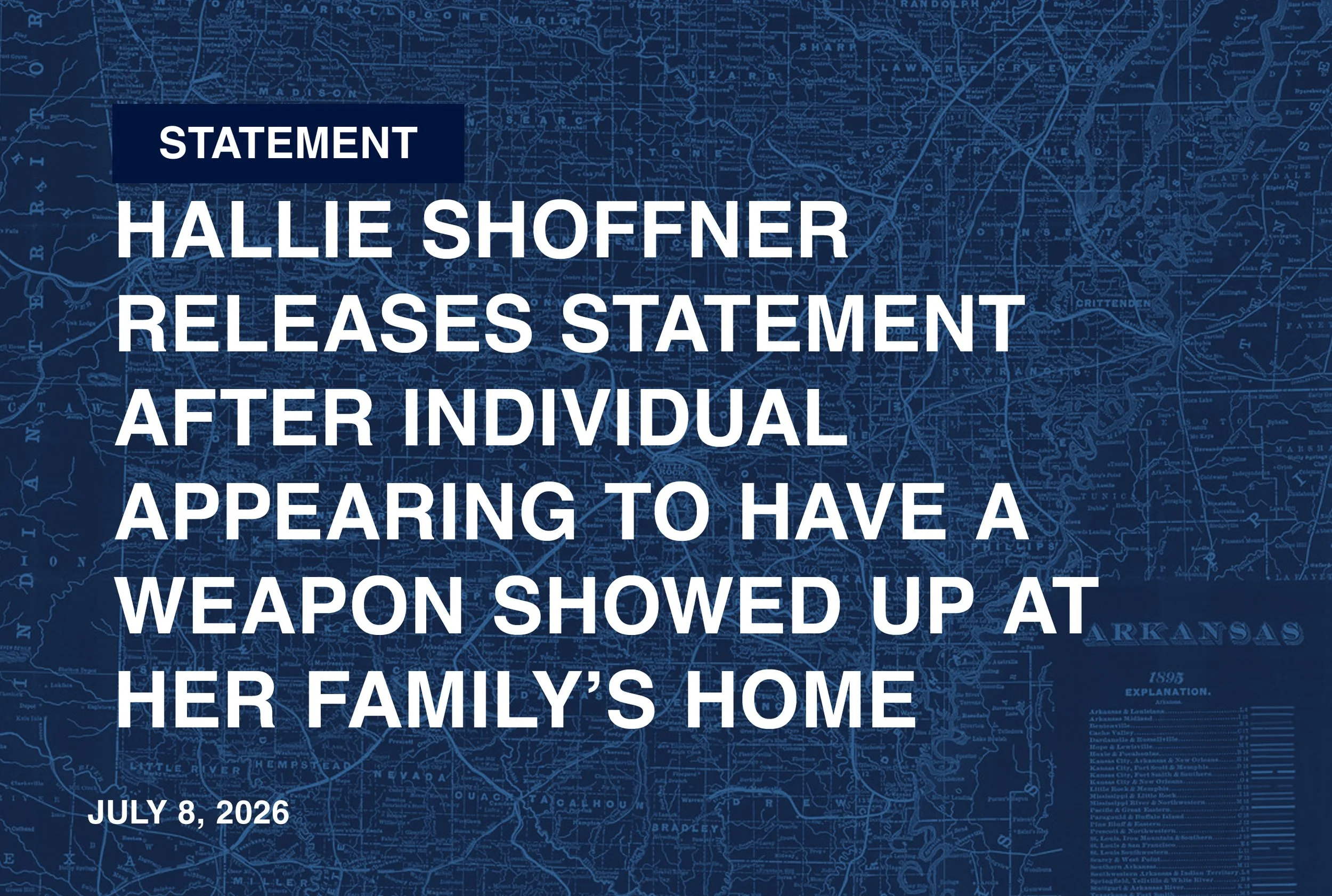 Hallie Shoffner Releases Statement After Individual Appearing to Have a Weapon Showed Up at Her Family’s Home