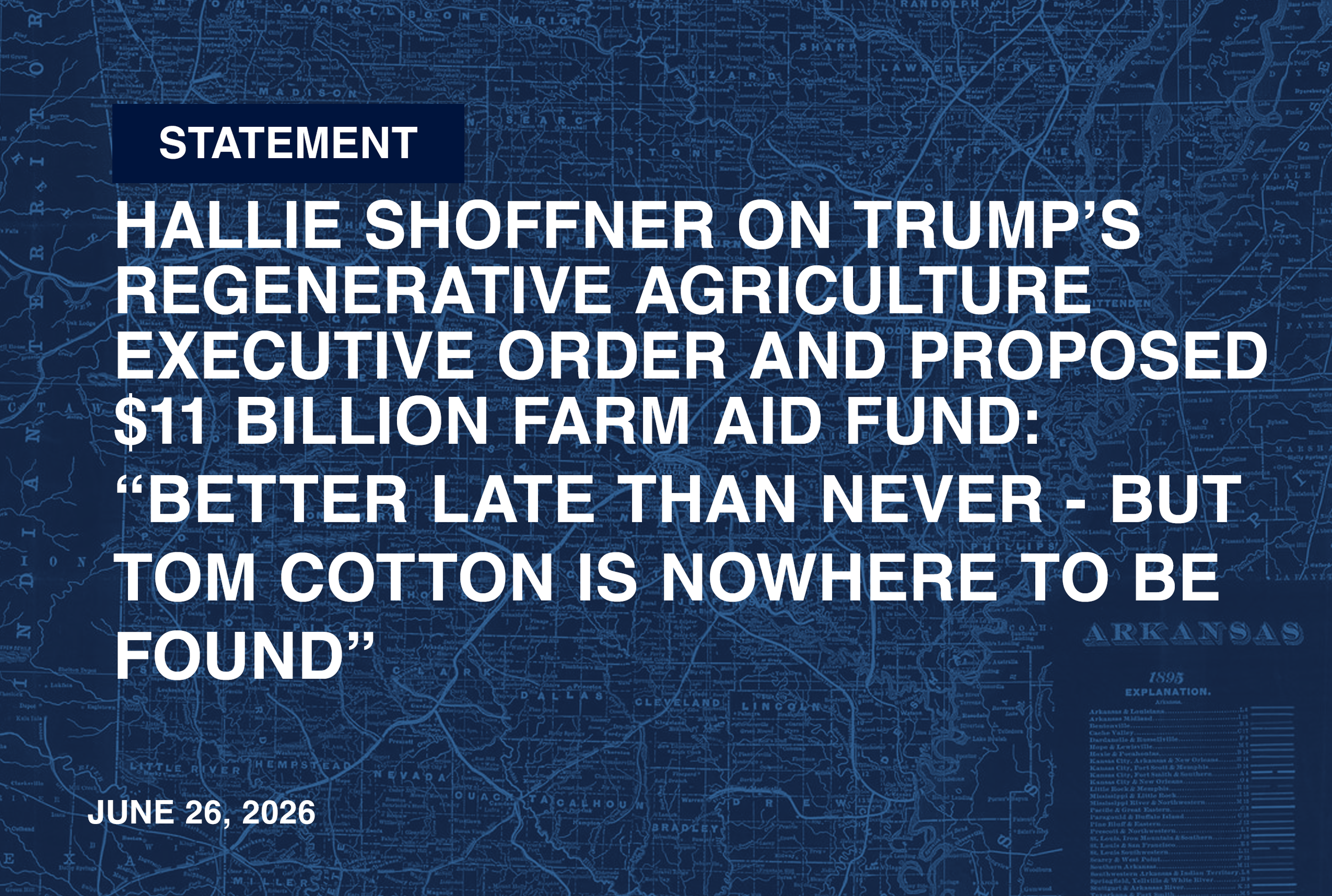 Hallie Shoffner on Trump’s Regenerative Agriculture Executive Order and Proposed $11 Billion Farm Aid Fund: “Better Late Than Never — But Tom Cotton Is Nowhere to Be Found”