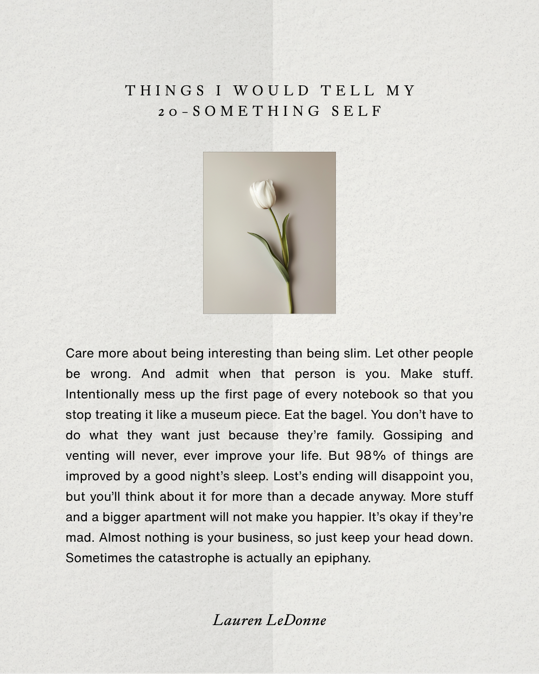 Things I Would Tell My 20-Something Self