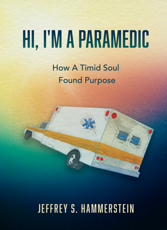 Book cover of "Hi, I'm A Paramedic," which features a 1970s era ambulance in a watercolor motif driving away toward sunlight.