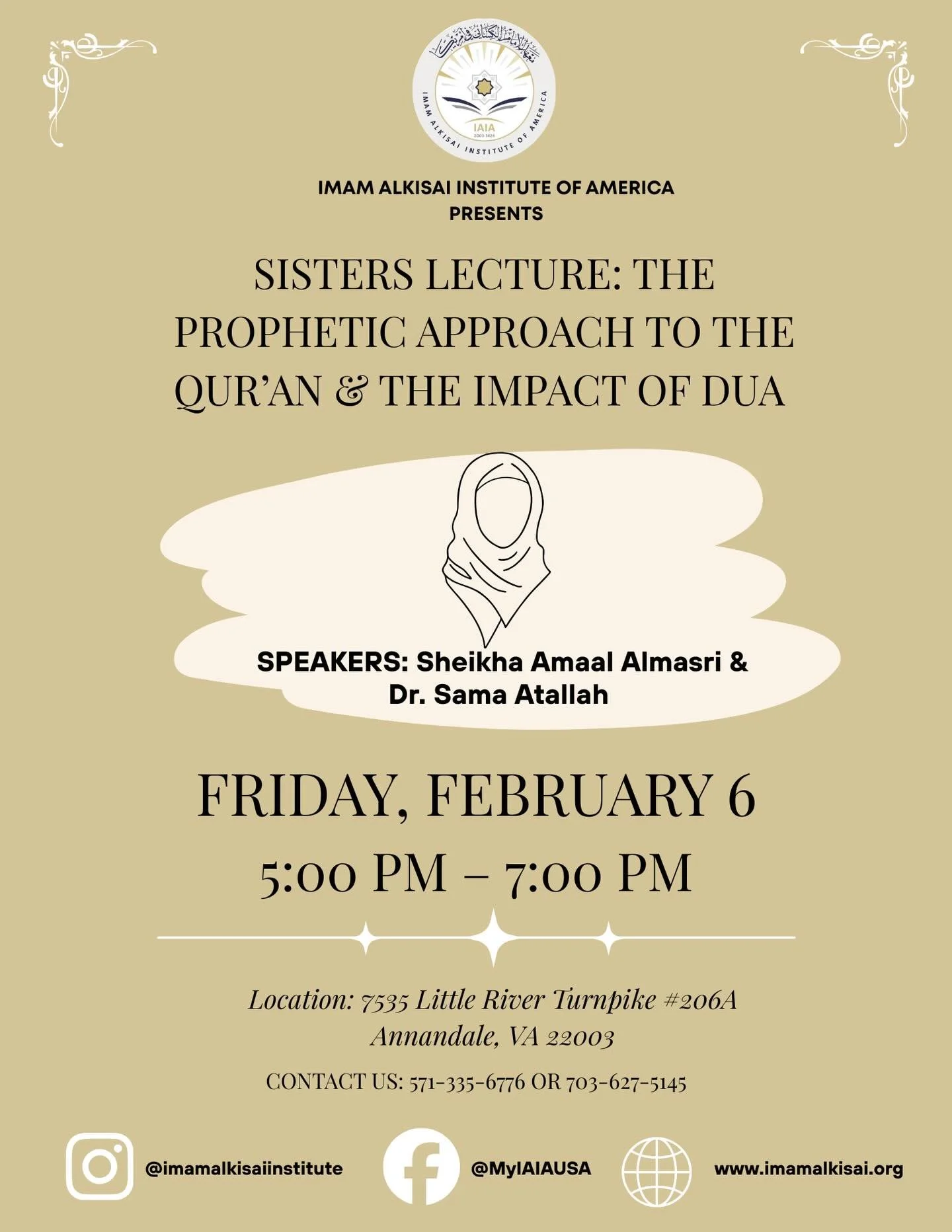 🚨 JOIN US FOR OUR SISTERS&rsquo; LECTURE THIS FRIDAY 🚨

Imam Al-Kisai Institute of America presents

Please join us for a Sisters&rsquo; Lecture on The Prophetic Approach to the Qur&rsquo;an &amp; The Impact of Du&lsquo;ā.

This gathering will focu