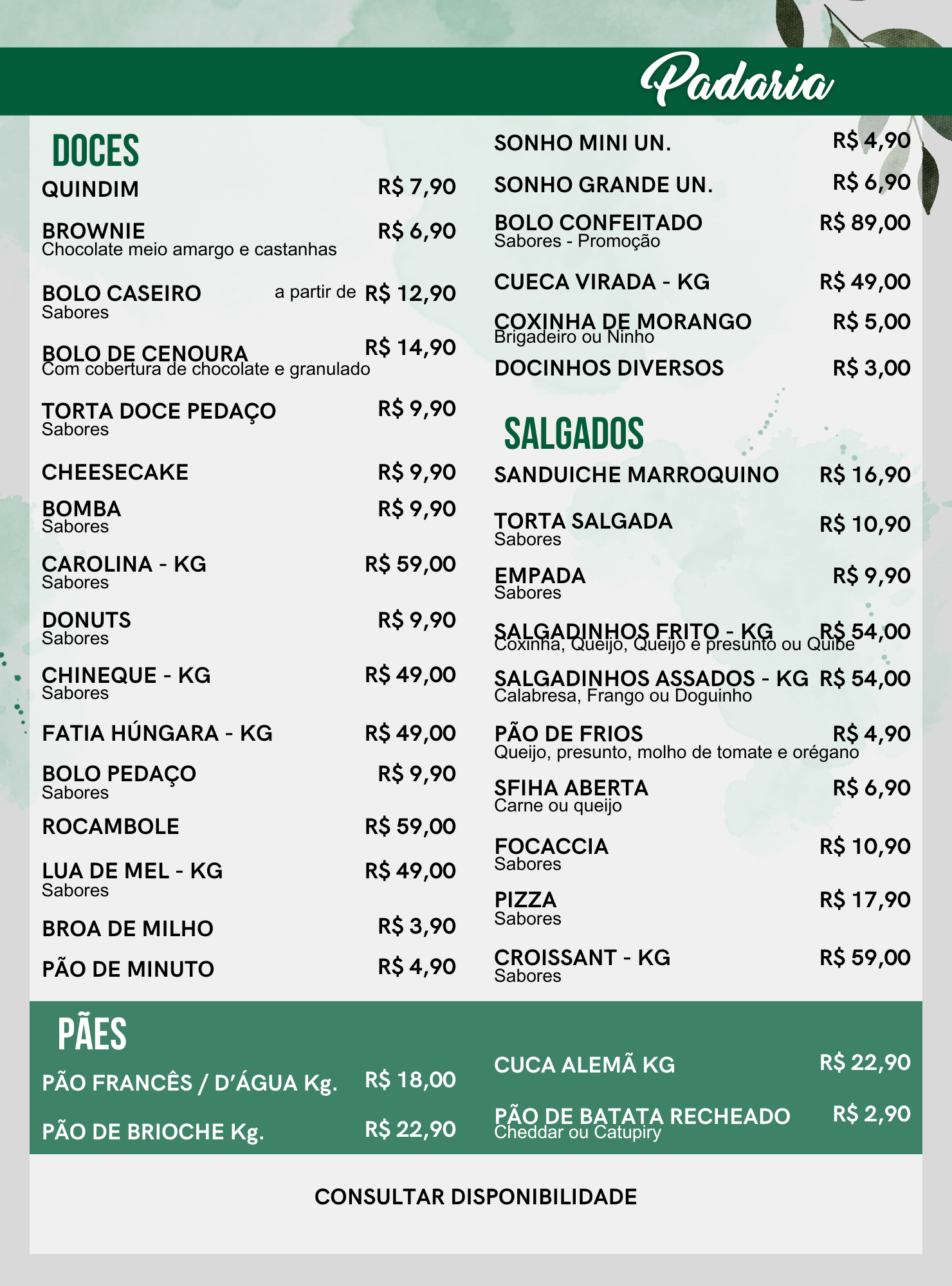 Cardápio de padaria com opções de doces, pães, salgados e sobremesas, incluindo bolos, tortas, salgadinhos, pães variados e outros itens em preços específicos.