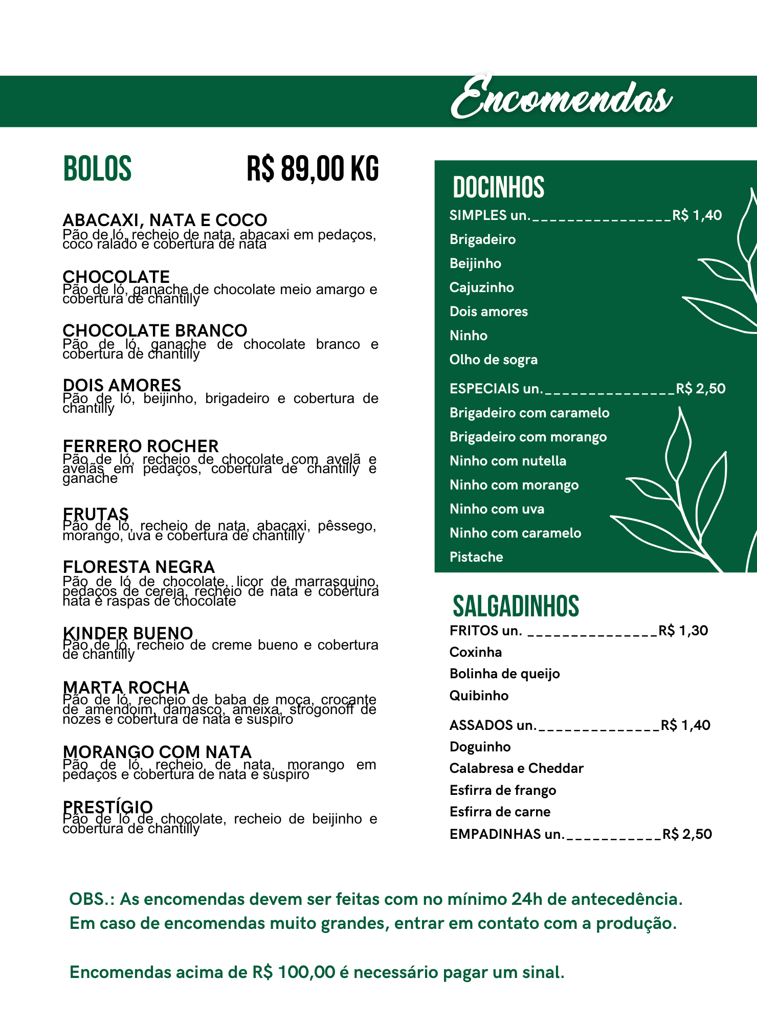 Cardápio de uma confeitaria com opções de bolos,docinhos e salgadinhos, incluindo preços e notas sobre pedidos com 24 horas de antecedência.