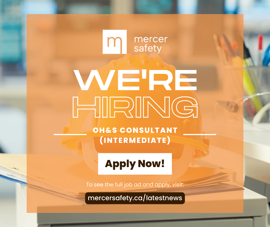 We’re Hiring! OH&amp;S Consultant (Intermediate) 