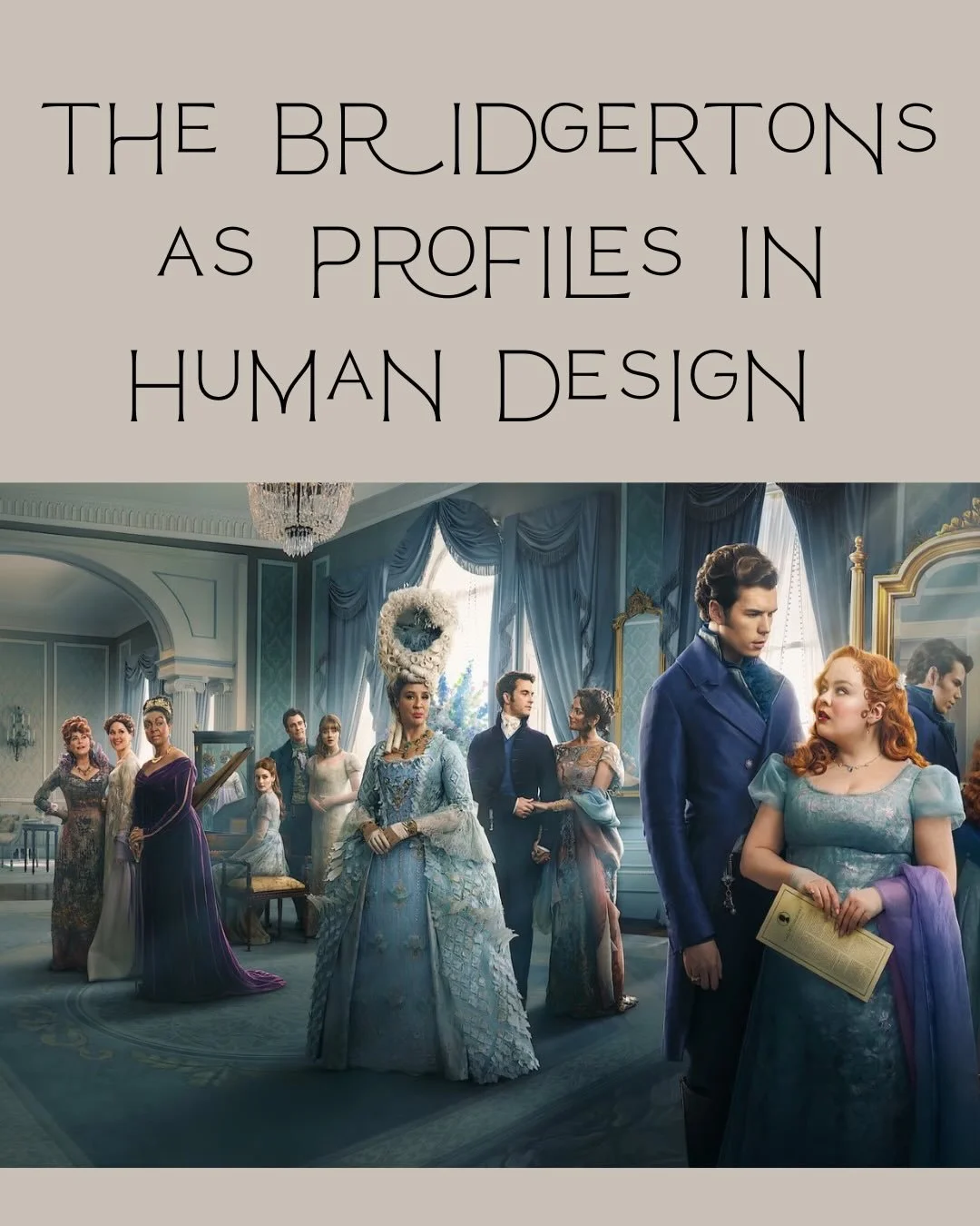 If you love Bridgerton and Human Design, this one is for you. Whenever I watch a show I can&rsquo;t help but analyze the characters through astrology and Human Design&hellip; Just for fun I paired some of the characters with profiles.

If you&rsquo;r