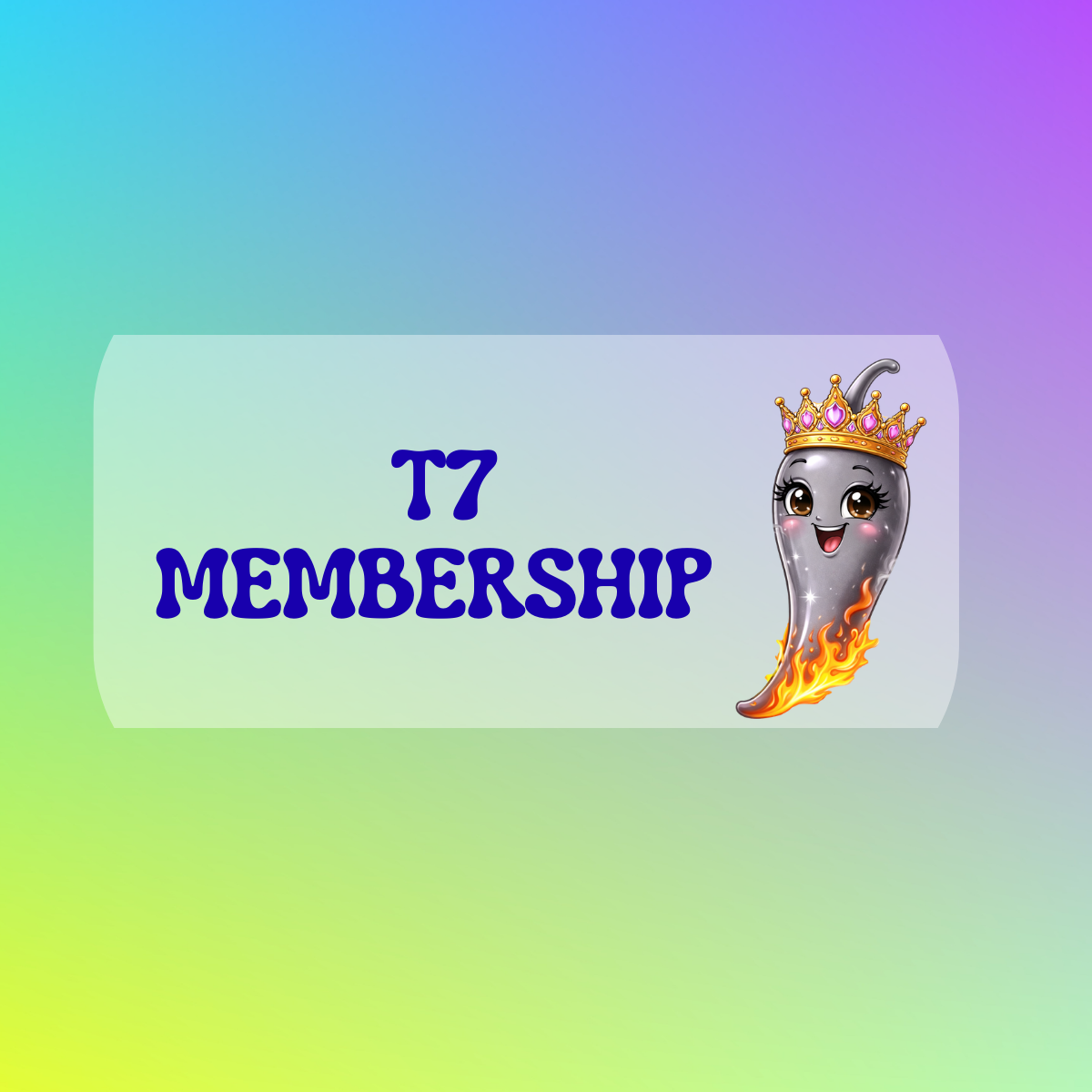 Spicy Pepper T7 Membership