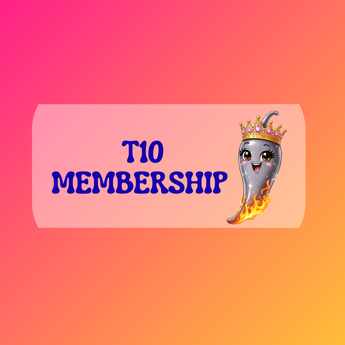 Spicy Pepper T10 Membership