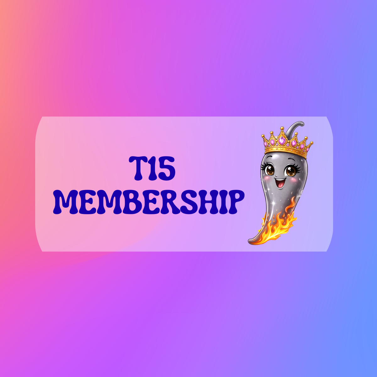Spicy Pepper T15 Membership