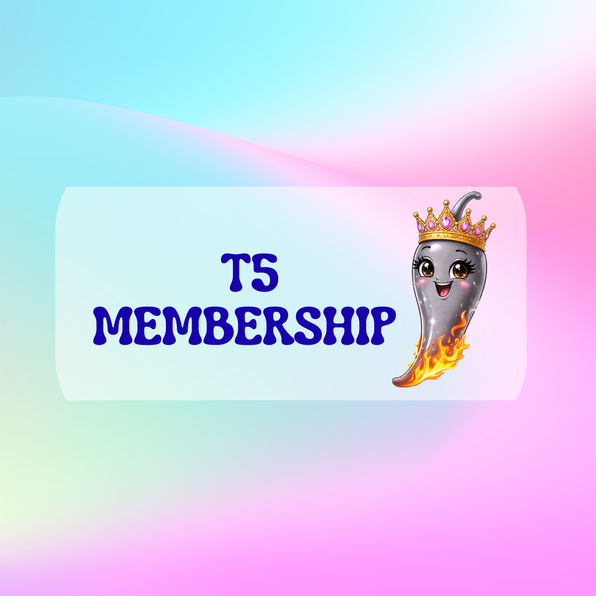 Spicy Pepper T5 Membership