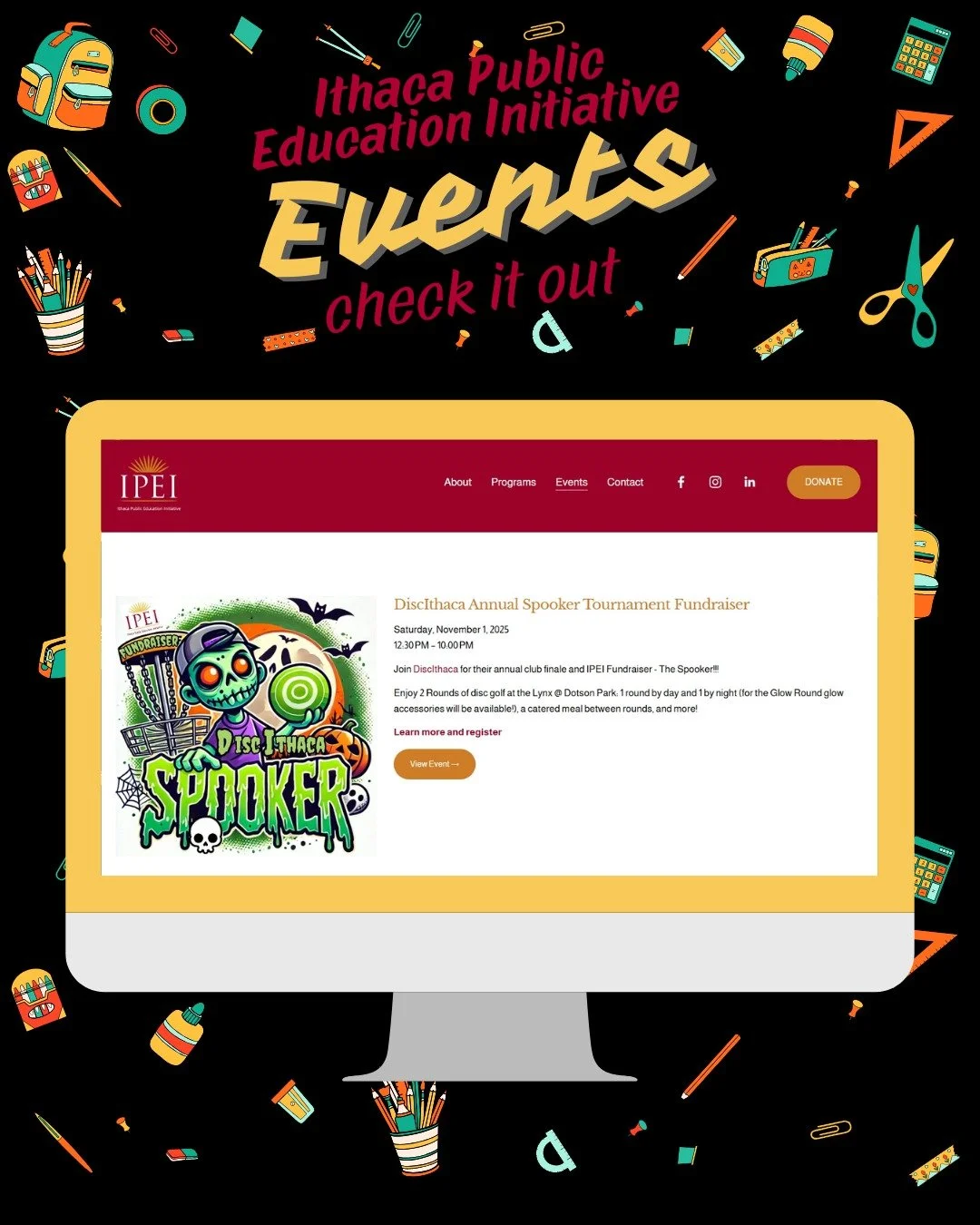 DiscIthaca Annual Spooker Tournament Fundraiser
Saturday, November 1, 2025 12:30 PM-10:00 PM

Join DiscIthaca for their annual club finale and IPEI Fundraiser - The Spooker!!!

Enjoy 2 Rounds of disc golf at the Lynx @ Dotson Park: 1 round by day and