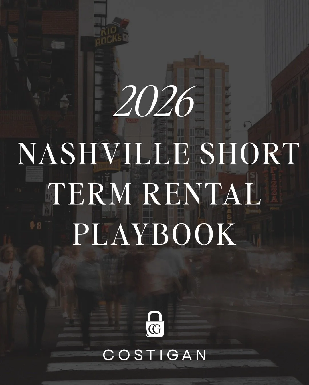 Introducing the 2026 Costigan Group STR Playbook🌇💰

We work with buyers every day who are trying to make sense of Nashville&rsquo;s short-term rental market as it exists today &mdash; not how it worked years ago. With zoning rules, permit limitatio