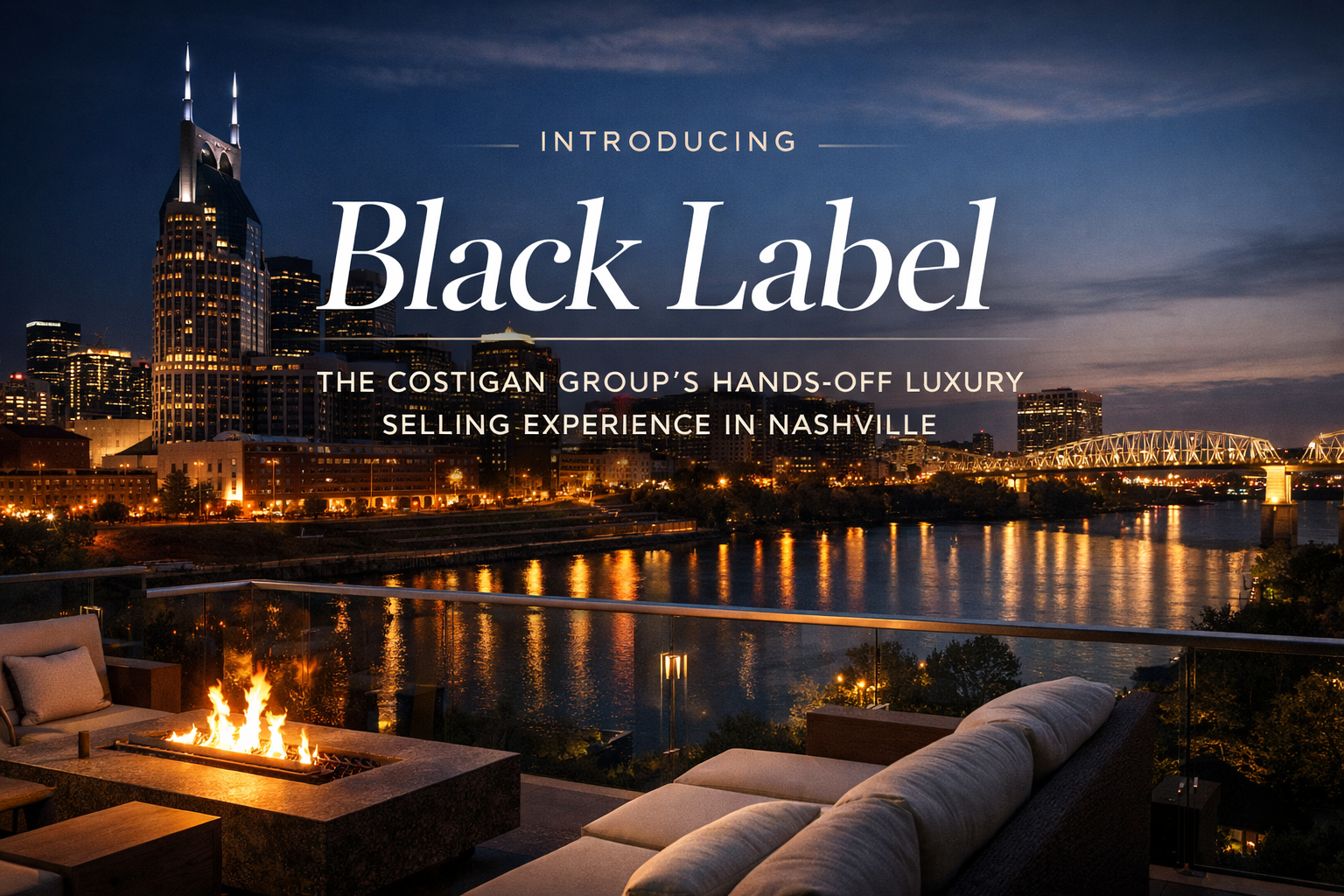 Introducing Black Label: The Costigan Group’s Hands-Off Luxury Selling Experience in Nashville